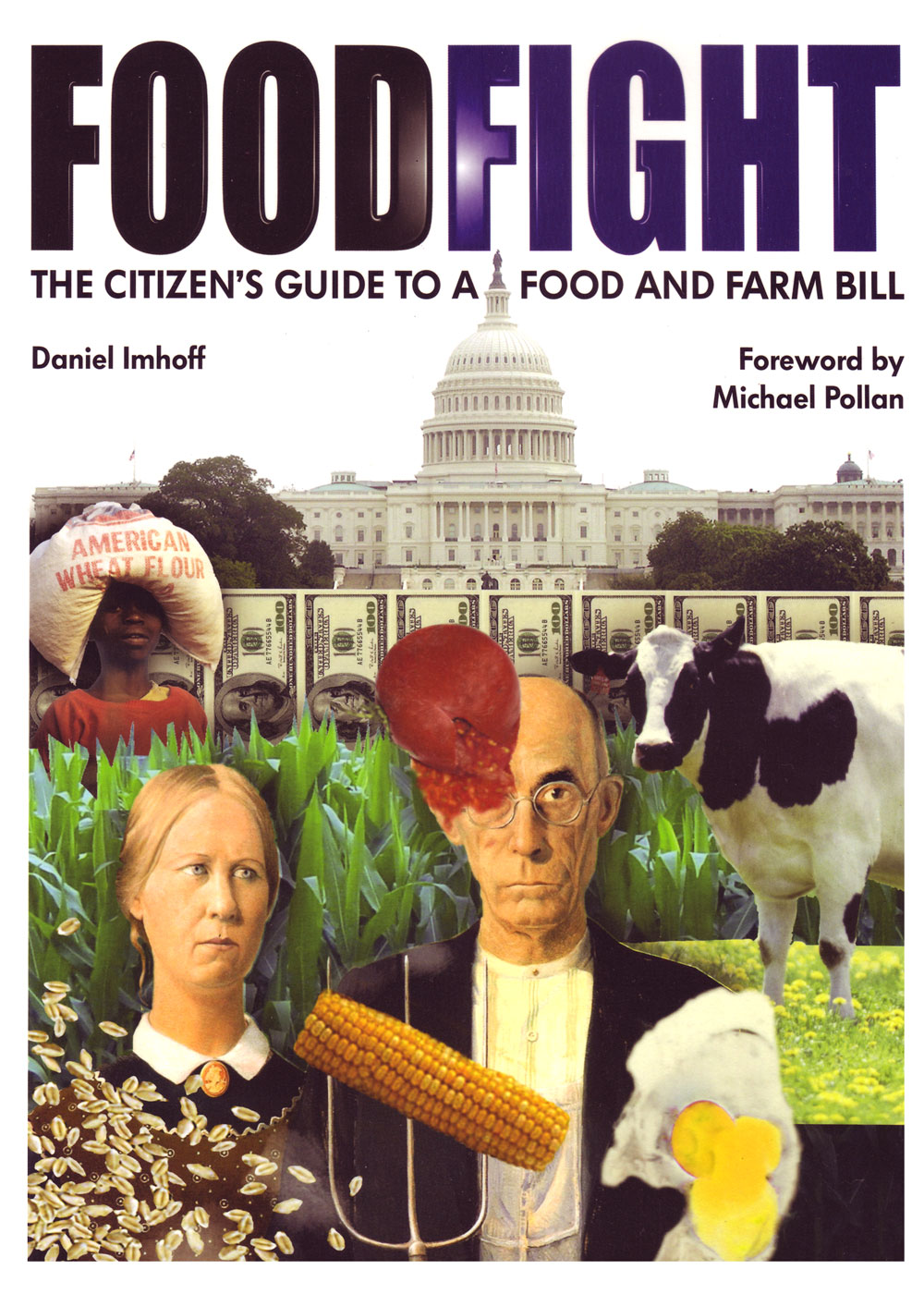 Food Fight: A Citizen’s Guide to the Farm Bill